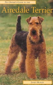 AIREDALE TERRIER PET OWNERS GUIDE