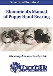 BLOOMFIELD'S MANUAL OF PUPPY HAND REARING: THE COMPLETE PRACTICAL GUIDE - ON SALE