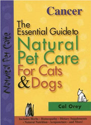 CANCER THE ESSENTIAL GUIDE TO NATURAL PET CARE FOR DOGS AND CATS