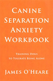 CANINE SEPARATION ANXIETY WORKBOOK