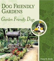 DOG FRIENDLY GARDENS GARDEN FRIENDLY DOGS