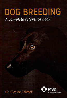 DOG BREEDING: A COMPLETE REFERENCE BOOK - BACK IN STOCK!