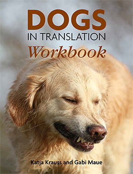 DOGS IN TRANSLATION: WORKBOOK - NEW