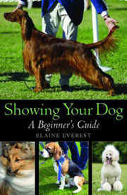 SHOWING YOUR DOG - A BEGINNERS GUIDE