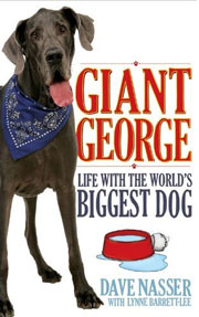 GIANT GEORGE - LIFE WITH THE WORLD'S BIGGEST DOG