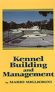 KENNEL BUILDING AND MANAGEMENT