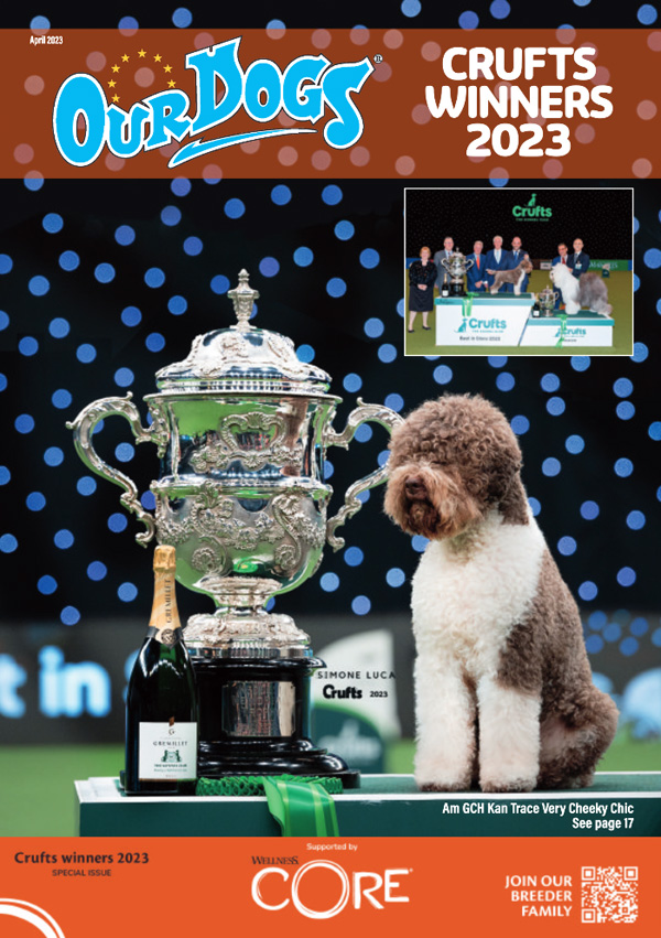 OUR DOGS CRUFTS WINNERS FEATURE 2023
