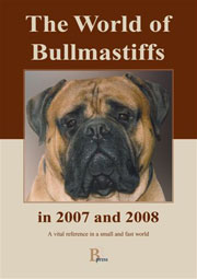 WORLD OF BULLMASTIFFS IN 2007 & 2008