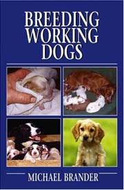 BREEDING WORKING DOGS