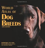 ATLAS OF DOG BREEDS OF THE WORLD - BACK IN STOCK & £15 OFF!!!
