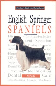 ENGLISH SPRINGER SPANIEL NEW OWNERS GUIDE