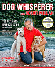 DOG WHISPERER WITH CESAR MILLAN - THE ULTIMATE EPISODE GUIDE