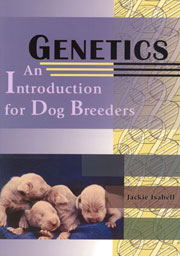 GENETICS AN INTRODUCTION FOR DOG BREEDERS