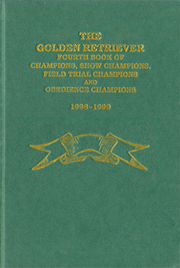 GOLDEN RETRIEVER SIXTH BOOK OF CHAMPIONS - 2005 - 2012