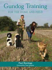 GUNDOG TRAINING FOR HOME AND FIELD