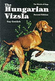 HUNGARIAN VIZSLA THE - Kingdom 2nd edition