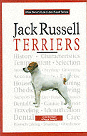 JACK RUSSELL TERRIERS NEW OWNERS GUIDE