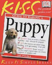 RAISING A PUPPY (keeping it simple series)
