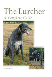 LURCHER A COMPLETE GUIDE