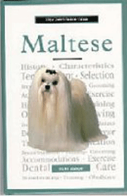 MALTESE NEW OWNERS GUIDE TO
