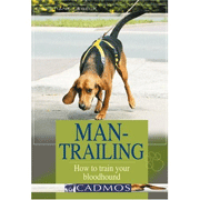 MAN TRAILING - HOW TO TRAIN YOUR BLOODHOUND