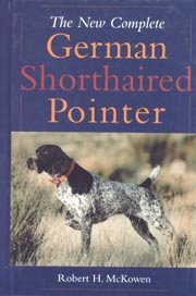 THE NEW COMPLETE GERMAN SHORTHAIRED POINTER