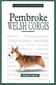 PEMBROKE WELSH CORGIS NEW OWNERS GUIDE