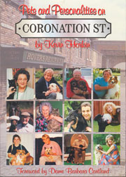 PETS AND PERSONALITIES ON CORONATION STREET
