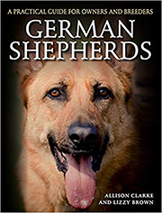 GERMAN SHEPHERDS: A PRACTICAL GUIDE FOR OWNERS AND BREEDERS