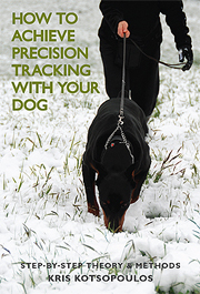 HOW TO ACHIEVE PRECISION TRACKING WITH YOUR DOG