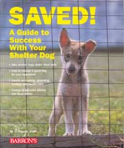 SAVED A GUIDE TO CUCCESS WITH YOUR SHELTER DOG