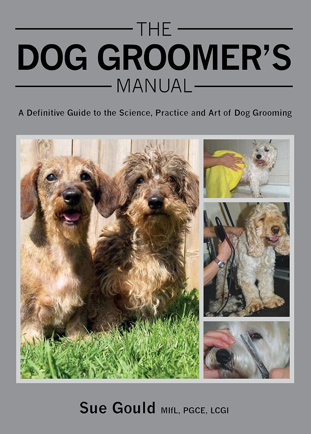 THE DOG GROOMERS MANUAL