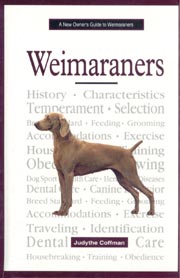 WEIMARANERS NEW OWNERS GUIDE TO