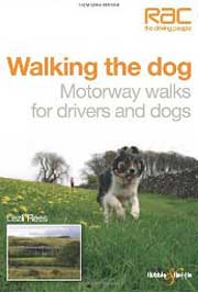 WALKING THE DOG - MOTORWAY WALKS FOR DRIVERS AND DOGS